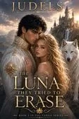 The Luna they tried to Erase