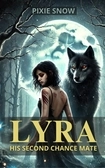 Lyra, His Second Chance Mate