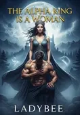 The Alpha King is a Woman 