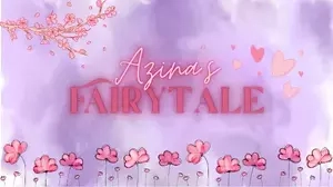 Azina's Fairytale