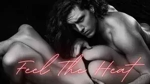 Feel the Heat!