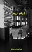 Der Club - Ein neuer Besuch