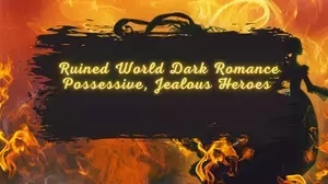 Dark Romance With Dominant Heroes