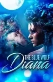 The Blue Wolf Diana