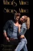 What's Mine Stays Mine