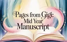 PAGES FROM GIGI: MID YEAR MANUSCRIPT