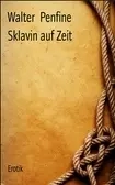 Sklavin auf Zeit