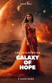The Skylar Rains Book 2 - Galaxy Of Hope