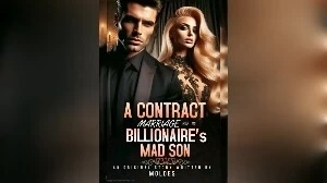 A Contract Marriage With The Billionaire's Mad Son