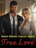 When Wrong Target Meets True Love