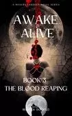 AWAKE AND ALIVE - Recevoir tous les nouveaux chapitres