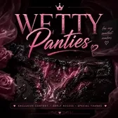 Wetty Panties