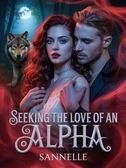 Seeking the Love of an Alpha