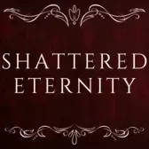 Shattered Eternity Reader