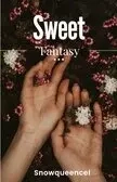 Sweet Fantasy
