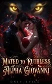 Mated to Ruthless Alpha Giovanni