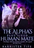 The Alpha’s Plus sized human mate