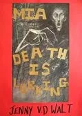 Mia death is lurking