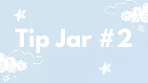 Tip Jar #2