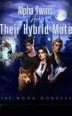Alpha Twins And Their Hybrid Mate 2