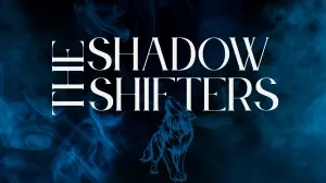 THE SHADOW SHIFTERS