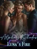 Alpha's Shadow, Luna's Fire (Part I)