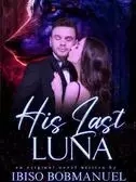 [His Last Luna]