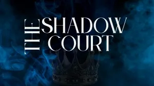 THE SHADOW COURT