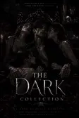The dark collection