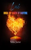 Lui, moi et rien d'autre