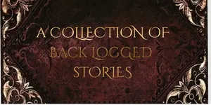Back Logged Romance Stories!