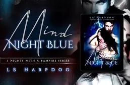 MIND NIGHT BLUE 3 Nights with a Bampire Series