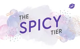 The Spicy Tier ❤