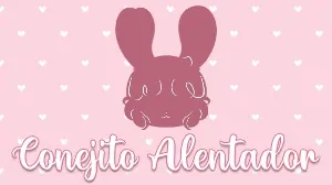 Conejito Alentador