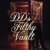 DD's Filthy Vault