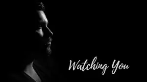 Watching You