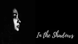 In the Shadows