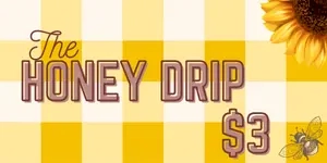 The Honey Drip