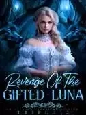 Revenge Of The Gifted Luna