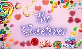 The Sweetener Tier