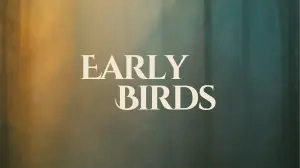 Early Birds
