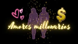 Serie Amores millonarios/Élite