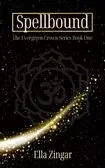 Spellbound : Evergreen Crown Series Book 1