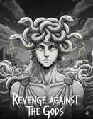 Revenge Against the Gods
