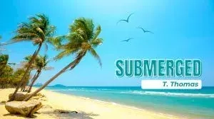 Submerged