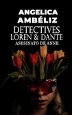 Detectives Loren & Dante