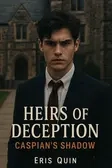 HEIRS OF DECEPTION: BONUS CONTENT