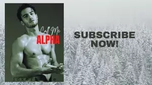 Call Me Alpha ONLY