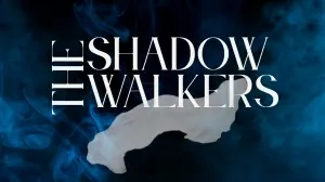 THE SHADOW WALKERS