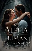 Alpha and Human Professor
